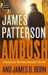 James O Born, James O. Born, James Patterson, James/ Born Patterson - Ambush