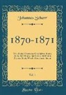 Johannes Scherr - 1870-1871, Vol. 1
