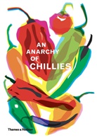 Caz Hildebrand, Hildebrand Caz - An Anarchy of Chillies