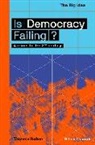 Niheer Dasandi, Matthew Taylor, Matthew Taylor - Is Democracy Failing ? : A primer for the 21st century