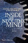 David Lewis-Williams, David Pearce - Inside the Neolithic Mind (New Ed )