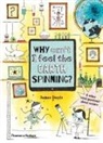 James Doyle, Claire Goble, Claire Goble - Why Can't I Feel the Earth Spinning? And other vital questions about