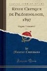 Maurice Cossmann - Revue Critique de Paléozoologie, 1897, Vol. 1