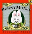 Rosemary Wells, Rosemary Wells, Rachel Axler - Bunny Money