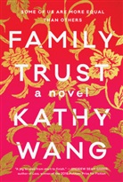 Kathy Wang - Family Trust