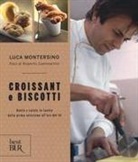 Luca Montersino, Roberto Sammartini - Croissant e biscotti