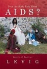 Levig - Does the Bible Talk About AIDS?