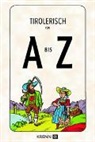 Christoph Abbrederis, Hubert Krenn - Tirolerisch von A bis Z