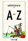 Hubert Krenn - Kärntnerisch von A bis Z