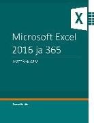 Terttu Huuhka - Microsoft Excel 2016 ja 365