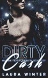 Laura Winter - Dirty Cash - Nur du fühlst meinen Schmerz