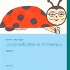 Martine Lady Daigre - Coccinella fête le Printemps