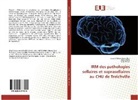 Ubric Acko, Ubrich Acko, Estelle Valéri Acko-Ohui, Estelle Valérie Acko-Ohui, Ded Simon, Dede Simon - IRM des pathologies sellaires et suprasellaires au CHU de Treichville