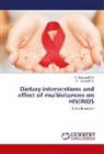 Karuna, Kavita, Dr Karun M S, Dr Karuna M S, Dr Kavita M S, Dr. Karuna M. S.... - Dietary interventions and effect of multivitamins on HIV/AIDS