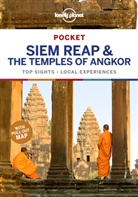 Lonely Planet, Lonely Planet, Nick Ray - Pocket Siem Reap & the temples of Angkor : top sights, local experiences