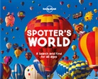 Lonely Planet, Lonely Planet, Lonely Planet - Spotter's World 1st Edition