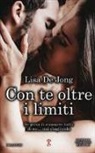 Lisa De Jong - Con te oltre i limiti