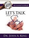 John A. King - Let's Talk about Sex Workbook