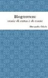 Alessandro Orizio - Blogtrotters, Storie Di Corsa E Di Cuore