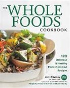 Matthew Lederman, John Mackey, Mackey John, Alona Pulde - The Whole Foods Cookbook