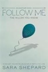 Sara Shepard - Follow Me