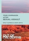 Emily Flemming, Emily Schoedel/ Smith Flemming, Greta Griffith Smith, Emily Schoedel Flemming, Greta Smith - Your Companion After Sexual Assault