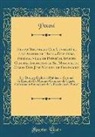 Potosí Potosí - Fiestas Triunfales Que Consagró el 2 de Agosto de 1812 la Fidelísima Imperial Villa de Potosí al Invicto General Americano el Sr. Mariscal de Campo Don Jose Manuel de Goyeneche