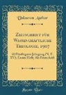 Unknown Author - Zeitschrift für Wissenchaftliche Theologie, 1907