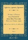 Lodovico Antonio Muratori - Annali d'Italia dal Principio dell'Era Volgare Sino all'Anno 1500, Vol. 6