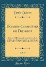 Denis Diderot - OEuvres Complètes de Diderot, Vol. 11