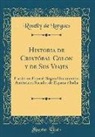 Roselly De Lorgues - Historia de Cristóbal Colon y de Sus Viajes