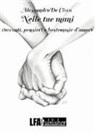 Alessandro De Cicco - Nelle tue mani. Racconti, pensieri e bestemmie d'amore