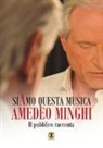 Amedeo Minghi, N. Carosi - Siamo questa musica. Il pubblico racconta