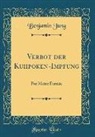 Benjamin Jung - Verbot der Kuhpoken-Impfung