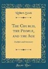 Robert Scott - The Church, the People, and the Age