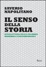 S. Napolitano - Il senso della storia. Intellettuali nella Calabria moderna e contemporanea