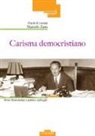Paolo Corsini, Marcello Zane - Carisma democristiano. Bruno Boni sindaco e politico (1918-1998)