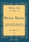 William Cobbett - Rural Rides, Vol. 1