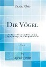 Alfred Brehm - Die Vögel, Vol. 2