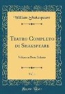 William Shakespeare - Teatro Completo di Shakspeare, Vol. 1