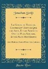 Jonathan Swift - Le Conte du Tonneau, Contenant Tout ce Que les Arts, Et les Sciences Ont de Plus Sublime, Et de Plus Mystérieux, Vol. 2