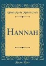 Dinah Maria Mulock Craik - Hannah (Classic Reprint)