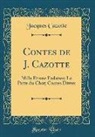Jacques Cazotte - Contes de J. Cazotte