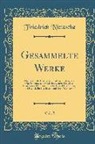 Friedrich Nietzsche, Friedrich Wilhelm Nietzsche - Gesammelte Werke, Vol. 2