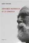 Sara Fontana - Armando Marrocco Io lo conosco