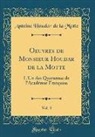 Antoine Houdar De La Motte - Oeuvres de Monsieur Houdar de la Motte, Vol. 3