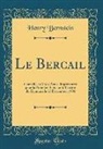 Henry Bernstein - Le Bercail