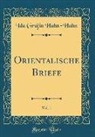Ida Gräfin Hahn-Hahn - Orientalische Briefe, Vol. 1 (Classic Reprint)