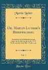 Martin Luther - Dr. Martin Luther's Briefwechsel, Vol. 5