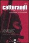 I. M. D. - Catturandi. Da Provenzano ai Lo Piccolo: come si stana un pericoloso latitante